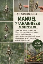 MANUEL DES ARAIGNÉES DU GENRE CYCLOSA