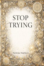 STOP TRYING