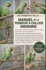 MANUEL DE LA PERRUCHE À COLLIER INDIENNE