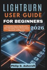 LightBurn User Guide for Beginners 2026