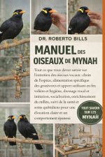 MANUEL DES OISEAUX DE MYNAH
