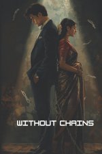 Without Chains