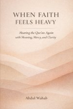 When Faith Feels Heavy