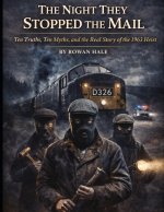 The Night They Stopped the Mail