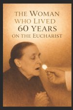 THE WOMAN WHO LIVED 60 YEARS