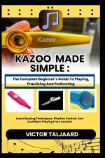 KAZOO MADE SIMPLE