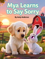 Mya Learns to Say Sorry