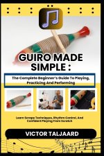 GUIRO MADE SIMPLE