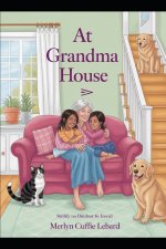 AT GRANDMA HOUSE