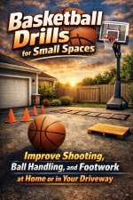 Basketball Drills for Small Spaces