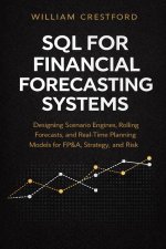 SQL for Financial Forecasting Systems