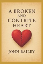 A Broken and Contrite Heart