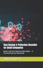 Data Backup & Protection Checklist for Small Companies