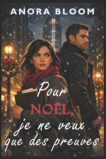 Pour Noël, je ne veux que des preuves