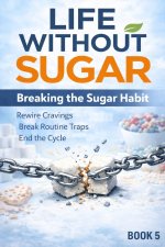 Life Without Sugar