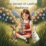 The Secret of Lasting Radiance