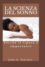 LA SCIENZA DEL SONNO