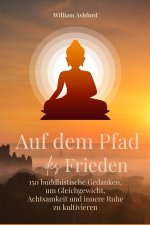 Auf dem Pfad des Friedens