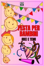 FESTA PER BAMBINI