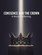 Conscience And The Crown