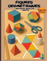 Figures Geomètriques per pintar, retallar i muntar
