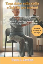 Yoga dolce sulla sedia e Tai Chi per anziani