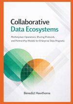 Collaborative Data Ecosystems