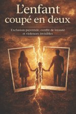 L'EXCLUSION PARENTALE