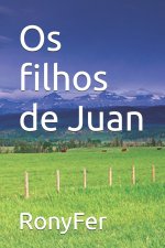 Os filhos de Juan