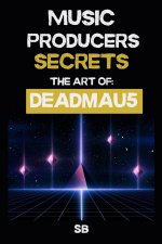 MUSIC PRODUCER SECRETS