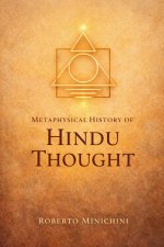 Metaphysical History of Hindu Thought