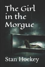 The Girl in the Morgue
