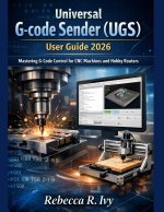 Universal G-code Sender (UGS) user guide 2026