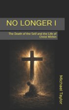 NO LONGER I