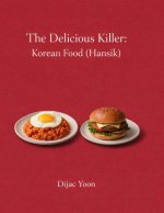 The Delicious Killer