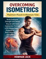 Overcoming Isometrics