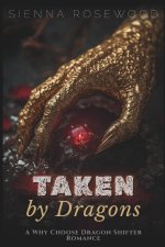 Taken by Dragons