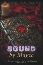 Bound by Magic