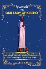 DEVOTION TO OUR LADY OF KIBEHO