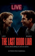 The Last Good Liar