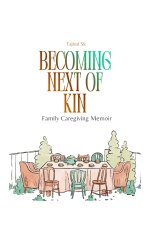 BECOMING NEXT OF KIN