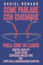 Come Parlare con Chiunque - Parla come un Leader