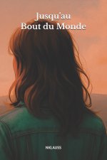 Jusqu'au Bout du Monde