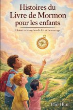 Histoires du Livre de Mormon pour les enfants