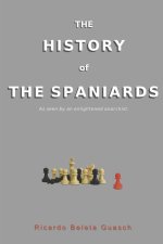 THE HISTORY of THE HISPANIARDS