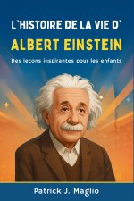 L'histoire de la vie d'Albert Einstein