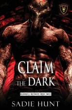Claim the Dark