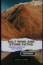 SALT WIND AND STONE PATHS