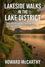 LAKESIDE WALKS IN THE LAKE DISTRICT