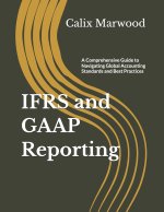 IFRS and GAAP Reporting